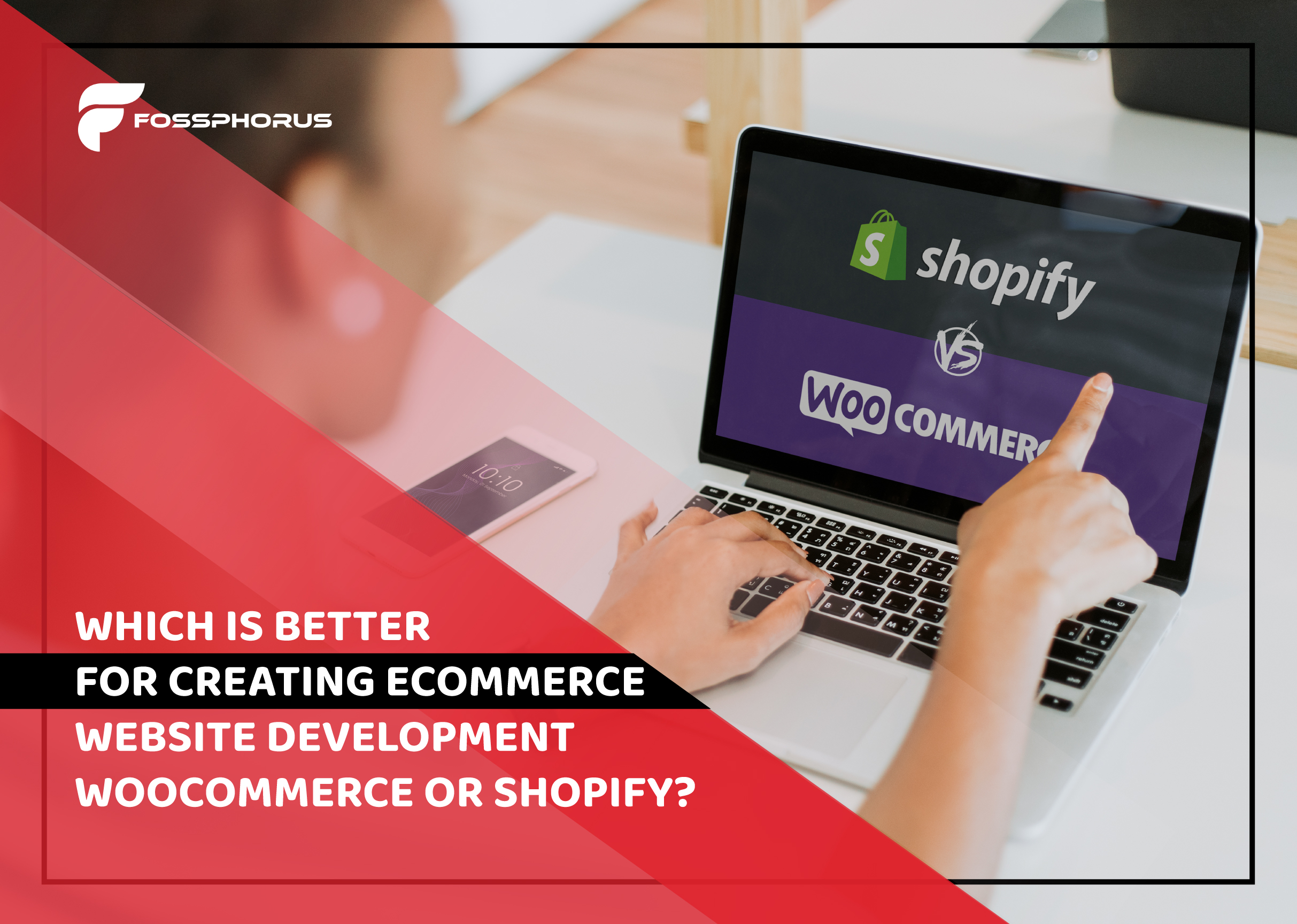 Which-Is-Better-for-Creating-Ecommerce-Website-Development-WooCommerce-or-Shopify